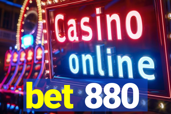 bet 880